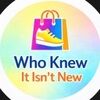 whoknewitisntne